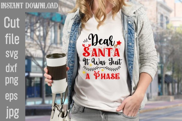 Dear Santa It Was Just a Phase SVG Review