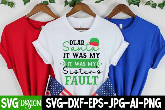 Dear Santa It Was My Sister s Fault SVG Review
