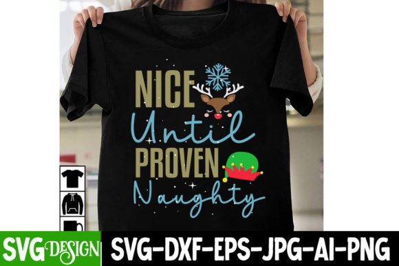Nice Until Proven Naughty SVG Design Review