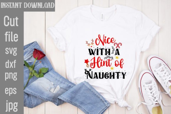 Nice with a Hint of Naughty SVG Cut File Review