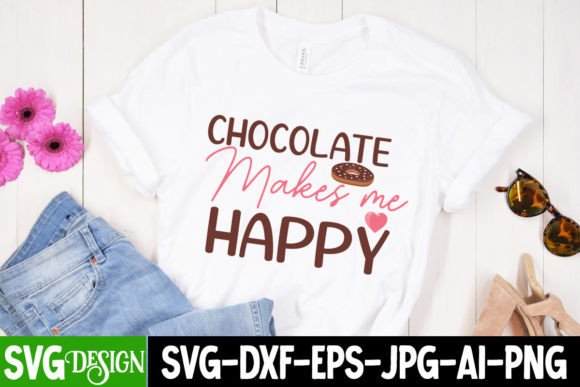 Review: Chocolate Makes Me Happy SVG Cut File